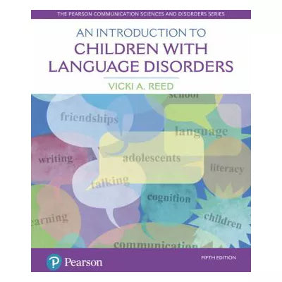 Introduction to Children with Language Disorders, An