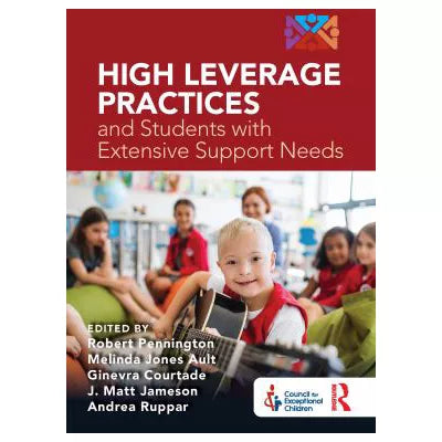 High Leverage Practices and Students with Extensive Support Needs