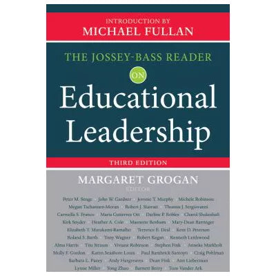 The Jossey-Bass Reader on Educational Leadership