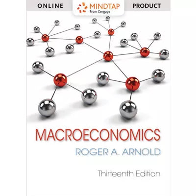 MindTap Economics, 1 term (6 months) Instant Access for Arnold's Macroeconomics