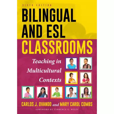 Bilingual and ESL Classrooms : Teaching in Multicultural Contexts